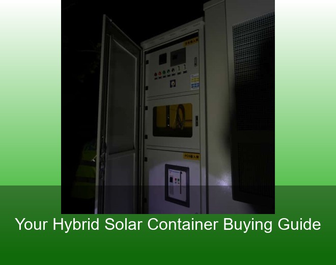Your Hybrid Solar Container Buying Guide